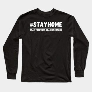 Stay Home Corona Virus Quarantine Home Office Covid-19 Long Sleeve T-Shirt